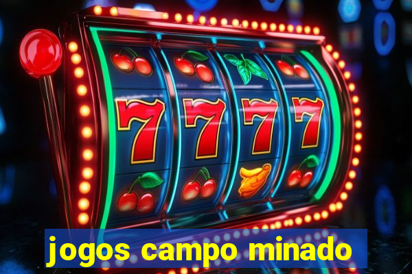 jogos campo minado