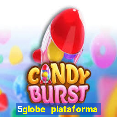 5globe plataforma de jogos