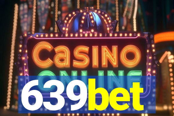 639bet