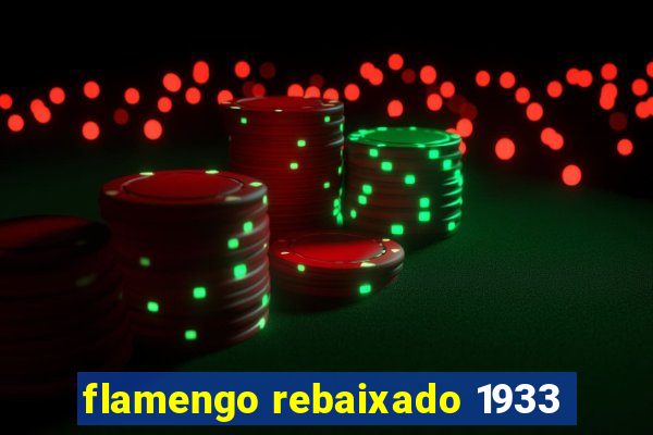 flamengo rebaixado 1933