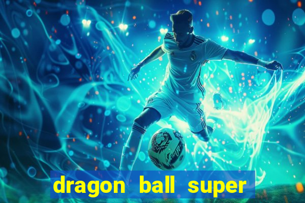 dragon ball super hero google drive