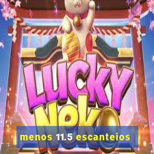 menos 11.5 escanteios