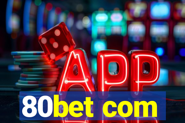80bet com