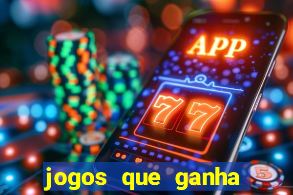 jogos que ganha dinheiro sem depositar