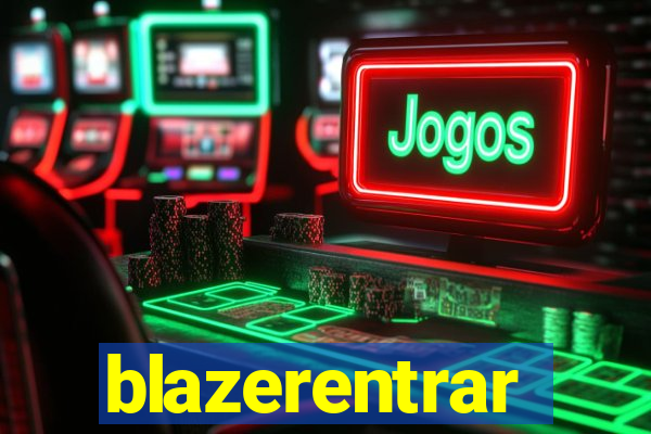 blazerentrar