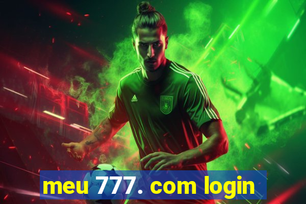 meu 777. com login