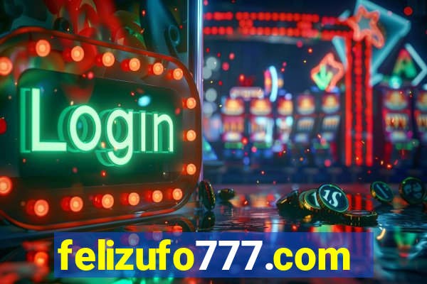 felizufo777.com