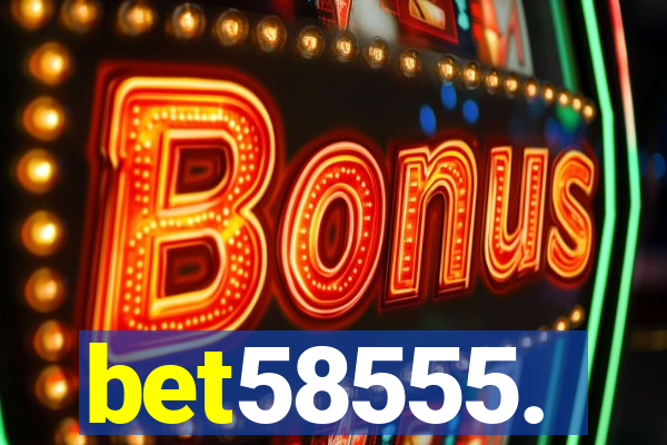 bet58555.