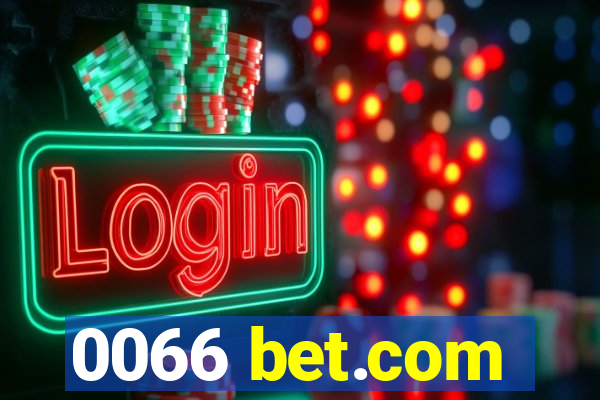0066 bet.com