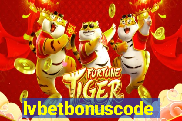 lvbetbonuscode