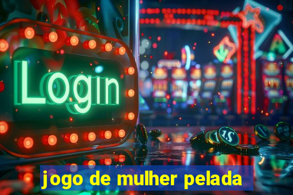 jogo de mulher pelada
