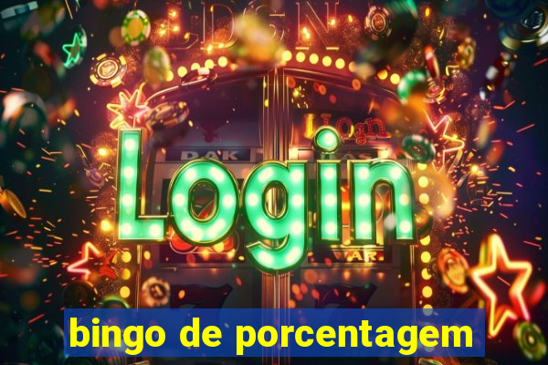 bingo de porcentagem