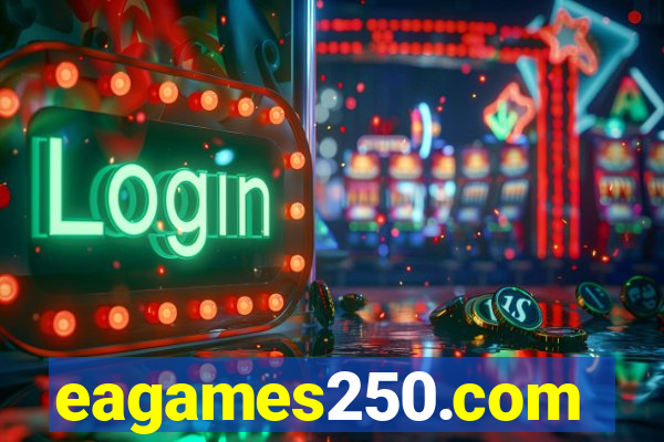 eagames250.com