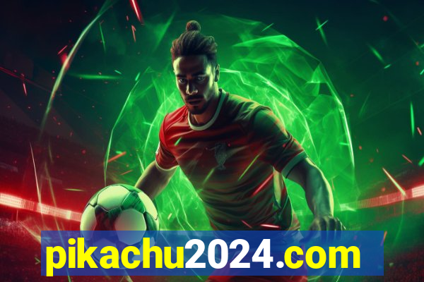 pikachu2024.com