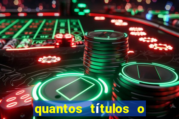quantos títulos o flamengo tem no total