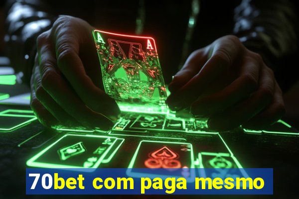 70bet com paga mesmo