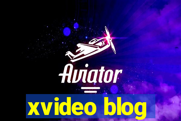 xvideo blog