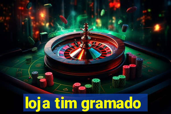 loja tim gramado