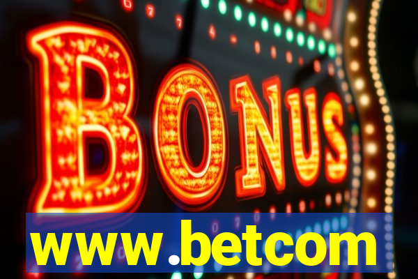 www.betcom