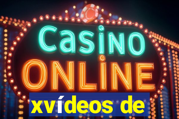 xvídeos de