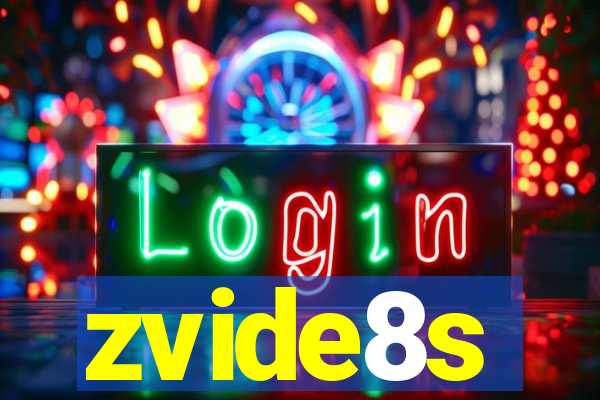 zvide8s