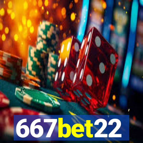667bet22