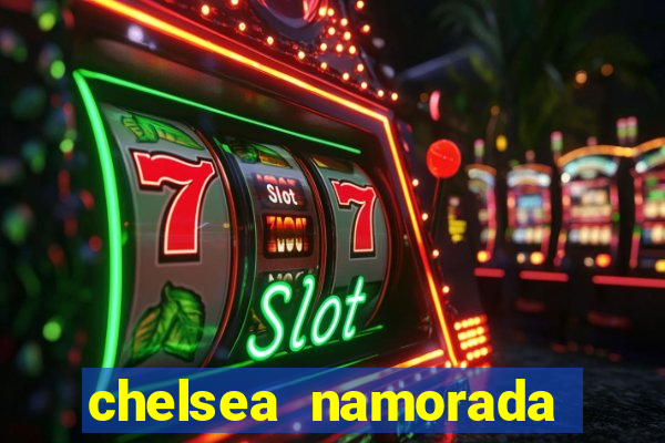 chelsea namorada david garrett