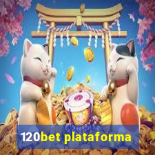 120bet plataforma