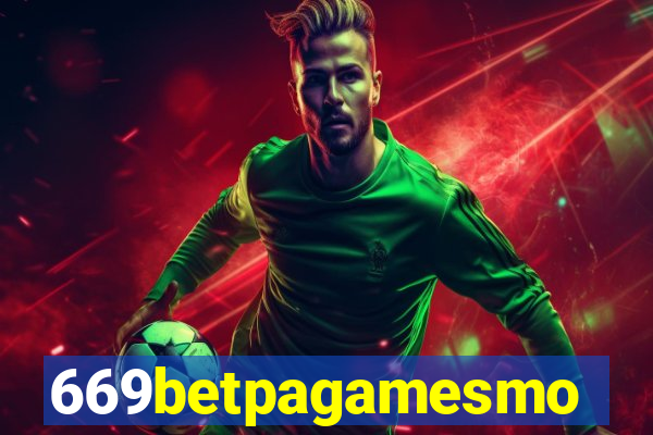 669betpagamesmo