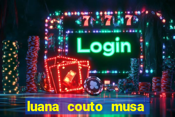 luana couto musa do flamengo