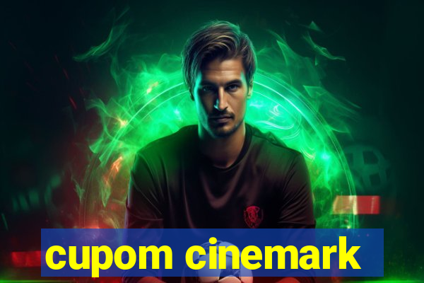 cupom cinemark