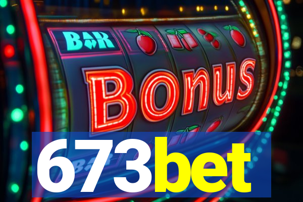 673bet