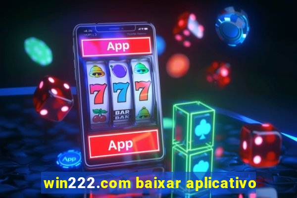 win222.com baixar aplicativo