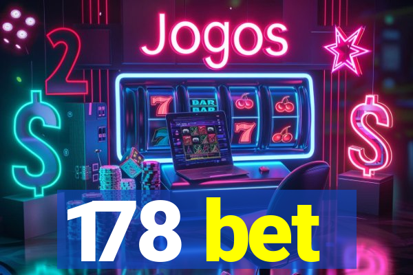 178 bet