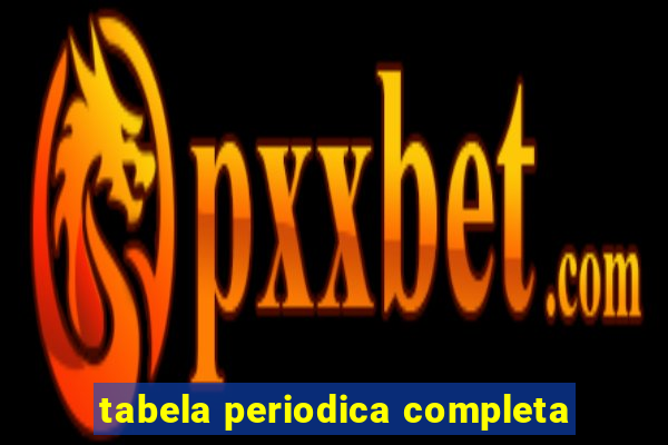 tabela periodica completa