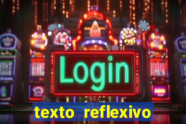 texto reflexivo sobre plantar e colher
