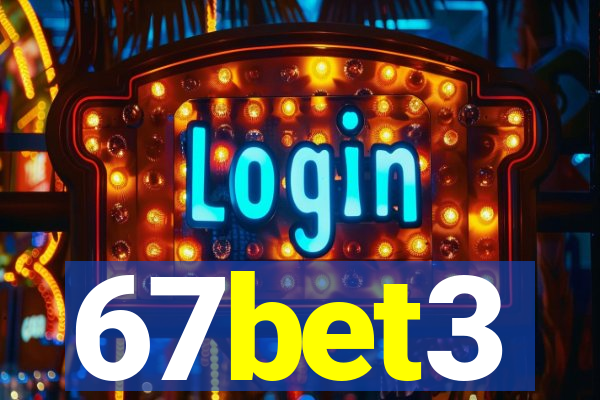 67bet3