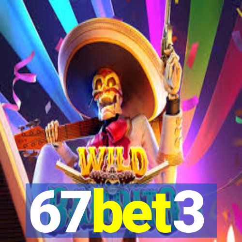 67bet3