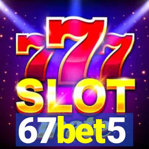 67bet5