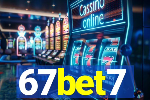 67bet7