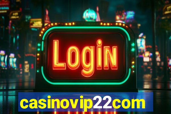 casinovip22com