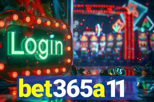 bet365a11
