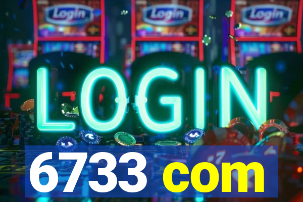 6733 com