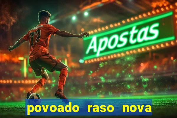povoado raso nova soure bahia