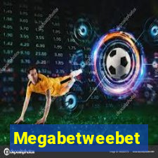 Megabetweebet