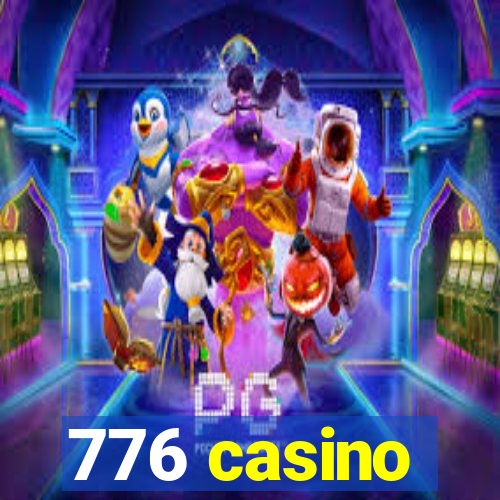 776 casino