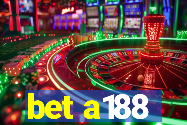 bet a188
