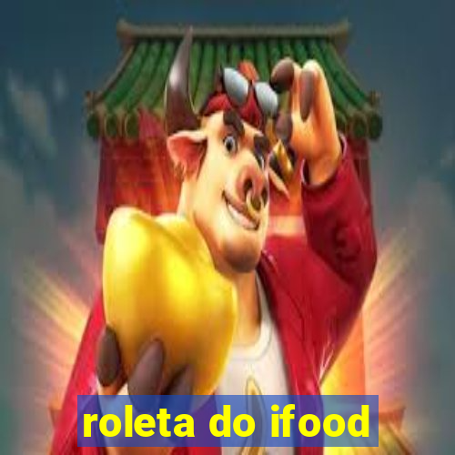 roleta do ifood