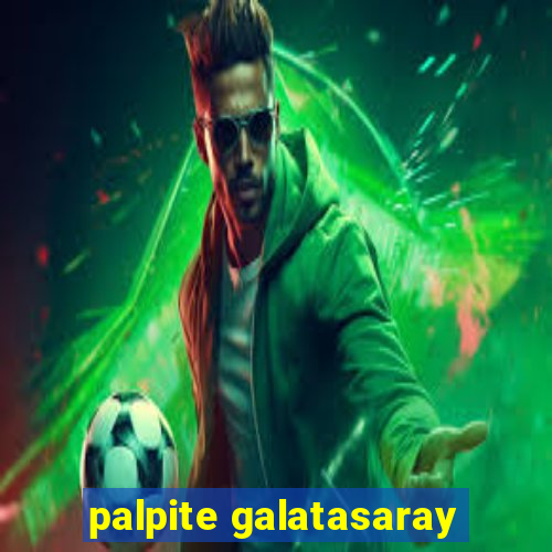 palpite galatasaray