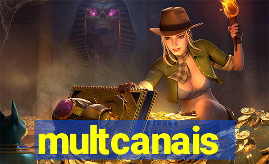 multcanais